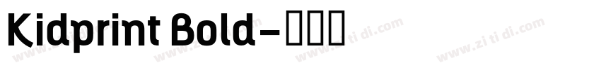 Kidprint Bold字体转换